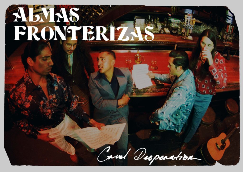 Almas Fronterizas presenta video «Cruel Desperation»